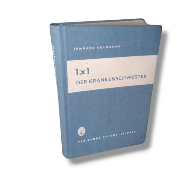 1x1 Der Krankenschwester von Irmgard Goldhann veb Georg Thieme Leipzig 1965 mit 400 Abbildungen – Bild 5