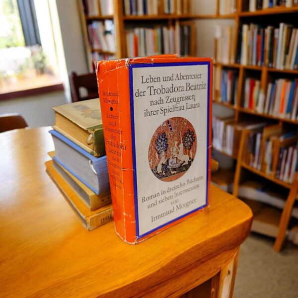 Leben und Abenteuer der Trobadora Beatriz" – Irmtraud Morgner, 1975: Ein Buchklassiker für Sammler und Literaturliebhaber