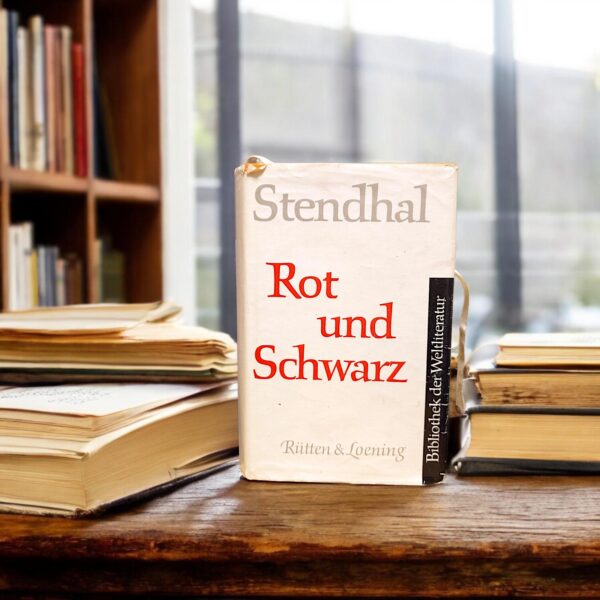 Rot und Schwarz" von Stendhal (1962) – Vintage-Klassiker voller Leidenschaft, Ehrgeiz und Intrigen. Ein literarisches Sammlerstück!