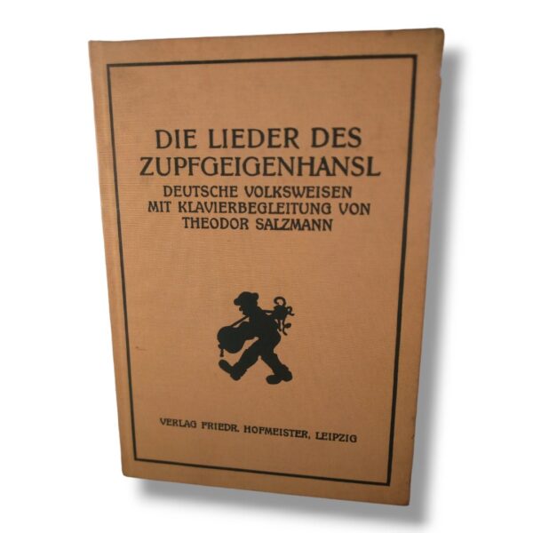 Die Lieder des Zupfgeigenhansel – Deutsche Volksweisen mit Klavierbegleitung von Theodor Salzmann – Bild 4