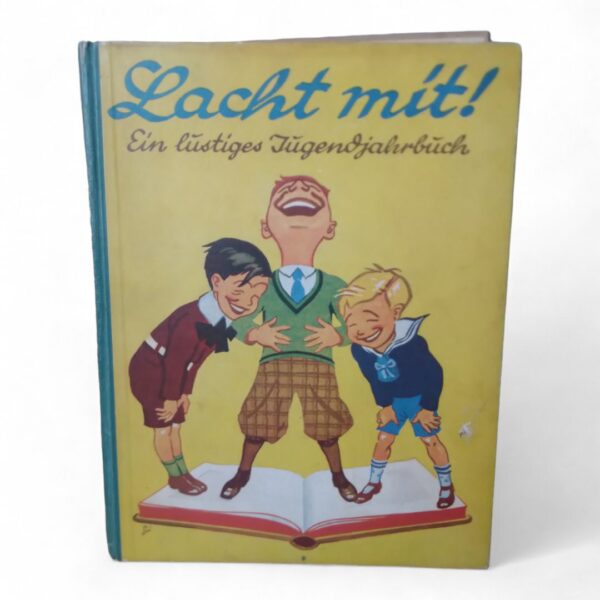 Lacht mit! - Ein lustiges Jugendjahrbuch: Ein Schatz an humorvollen Erzählungen und Illustrationen, Antiquariat – Bild 5